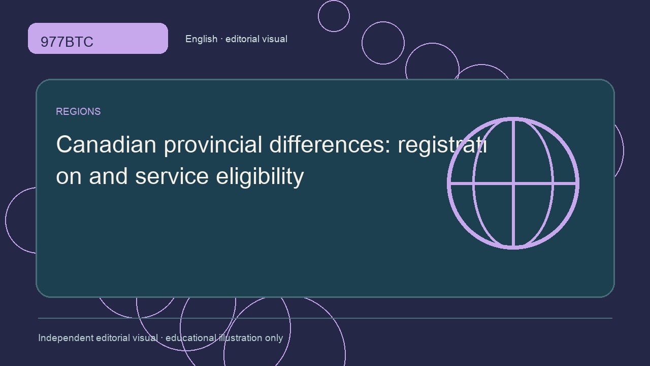 Canadian provincial differences: registration and service eligibility; independent editorial visual