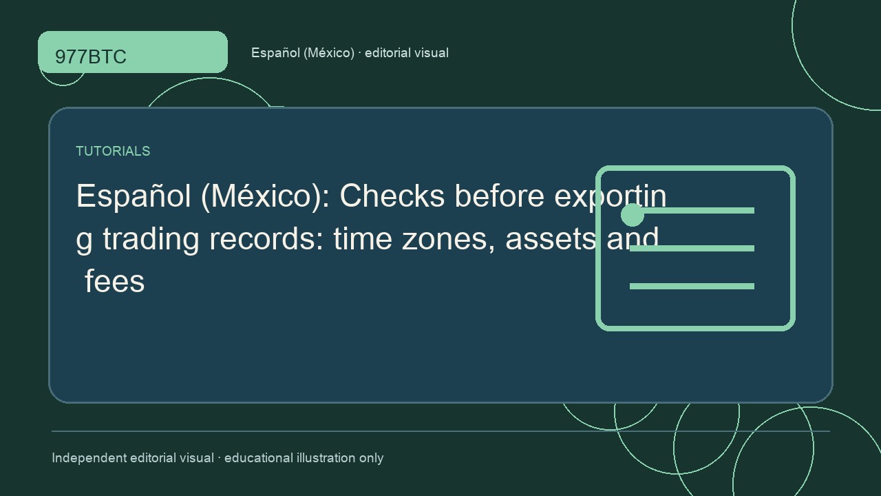 Antes de exportar operaciones: zonas horarias, activos y comisiones
